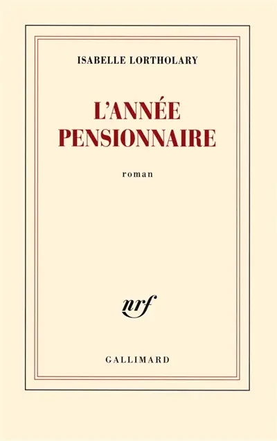 L'année pensionnaire