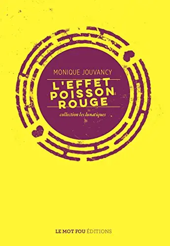 L'effet poisson rouge