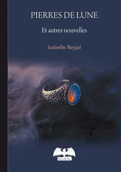 Pierres de lune : et autres nouvelles