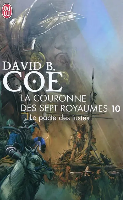 La couronne des sept royaumes. Vol. 10. Le pacte des justes