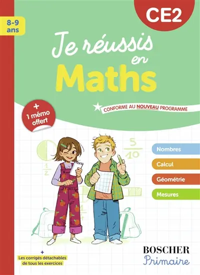 Je réussis en maths : CE2, 8-9 ans : conforme au nouveau programme
