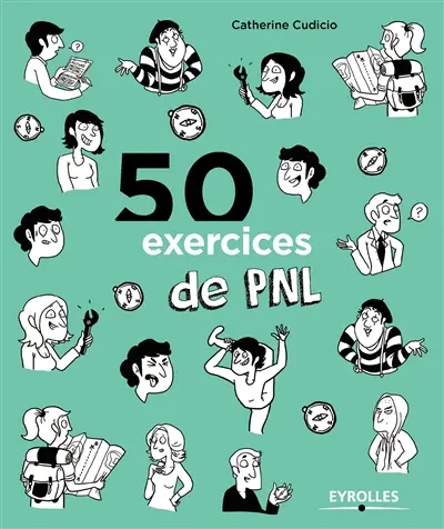 50 exercices de PNL