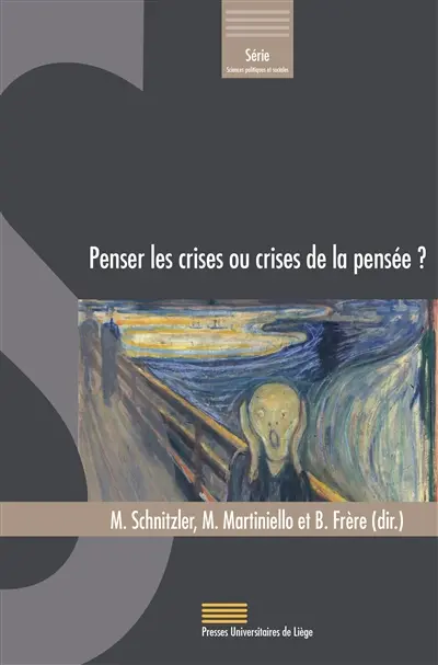 Penser les crises ou crises de la pensée ?