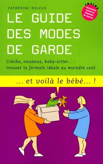 Le guide des modes de garde