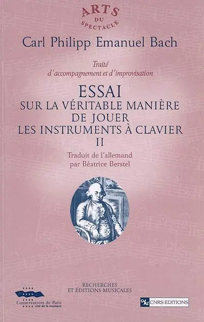 Essai sur la véritable manière de jouer les instruments à clavier. Vol. 2. Traité d'accompagnement et d'improvisation