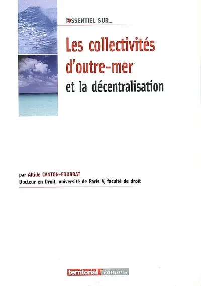 Les collectivités d'outre-mer et la décentralisation