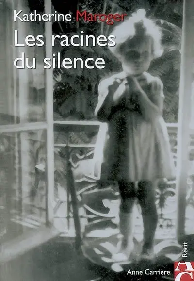 Les racines du silence