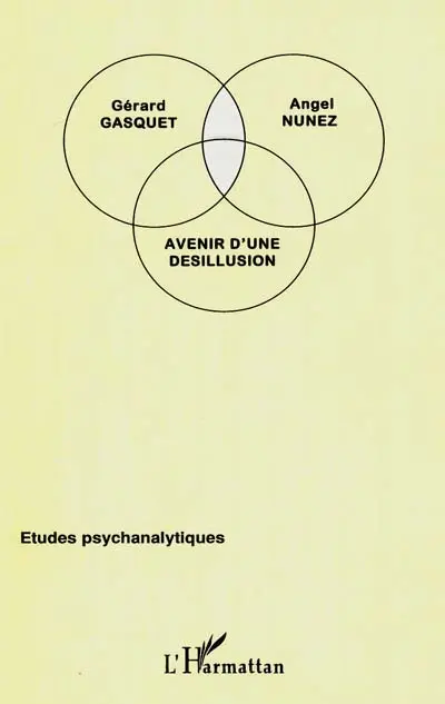 Avenir d'une désillusion