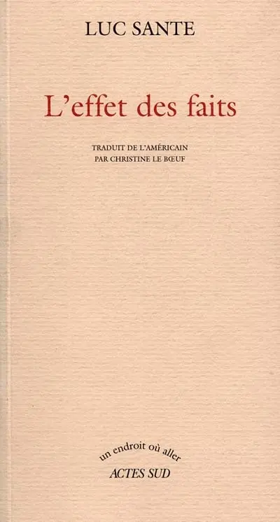 L'effet des faits