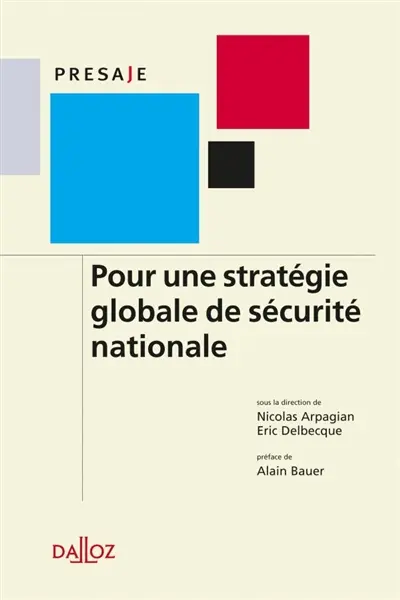 Pour une stratégie globale de sécurité nationale