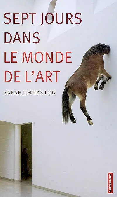 Sept jours dans le monde de l'art