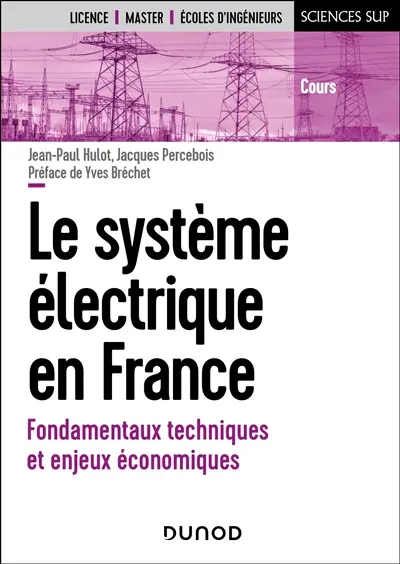 Le système électrique en France : fondamentaux techniques et enjeux économiques