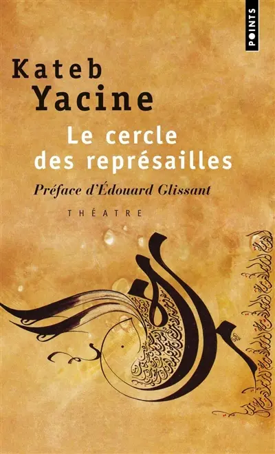 Le cercle des représailles : théâtre