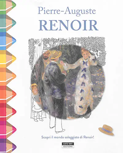 Pierre-Auguste Renoir : scopri il mondo soleggiato di Renoir !