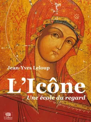L'icône : une école du regard