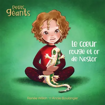 Petits géants. Le coeur rouge et or de Nestor