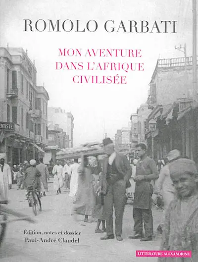 Mon aventure dans l'Afrique civilisée