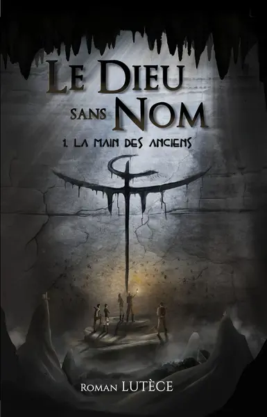 Le dieu sans nom. Vol. 1. La main des anciens
