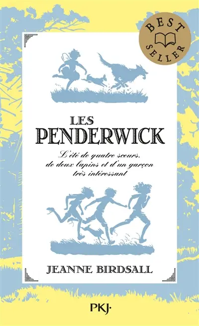 Les Penderwick. Vol. 1. L'été de quatre soeurs, de deux lapins et d'un garçon très intéressant