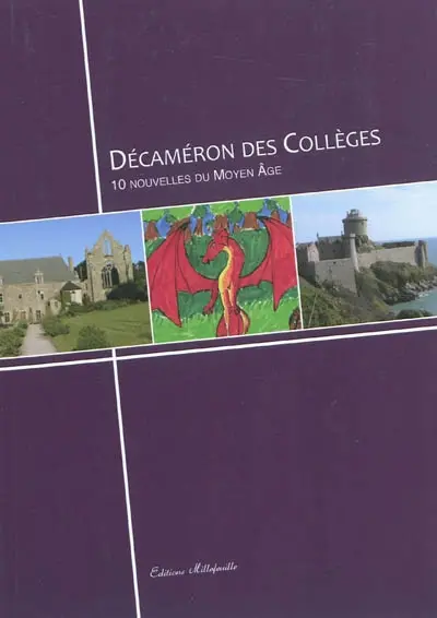 Décameron des collèges : 10 nouvelles du Moyen-âge