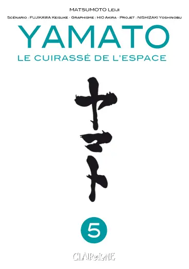 Yamato : le cuirassé de l'espace. Vol. 5