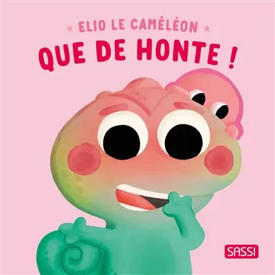 Elio le caméléon : que de honte !