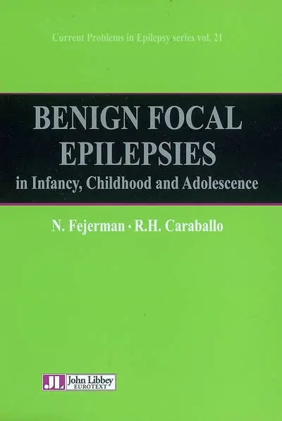 Benign focal epilepsies in infancy, childhood and adolescence