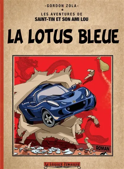 Les aventures de Saint-Tin et son ami Lou. Vol. 4. La Lotus bleue