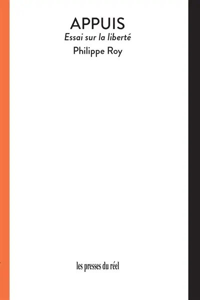 Appuis : essai sur la liberté
