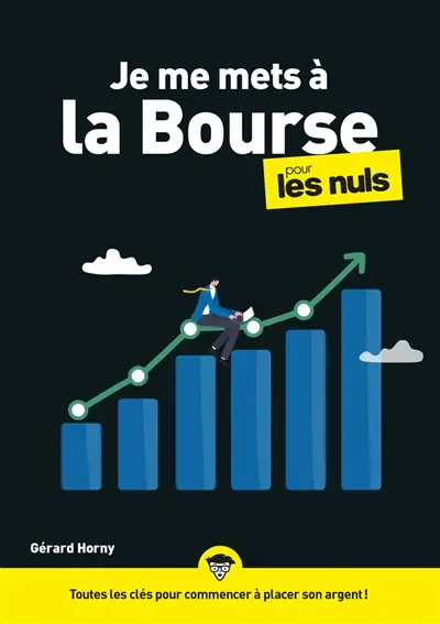 Je me mets à la Bourse pour les nuls