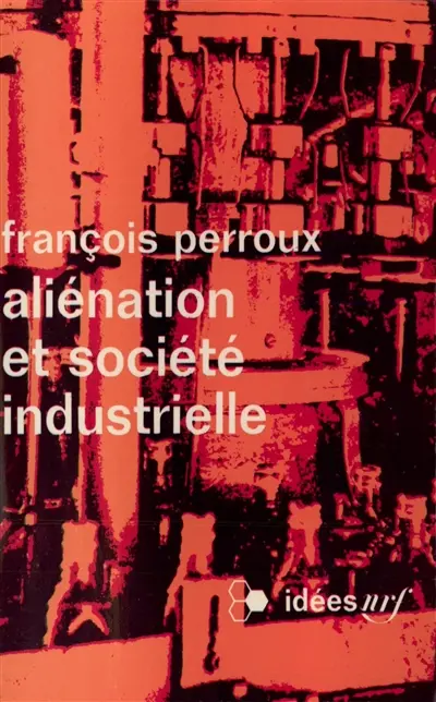 Aliénation et société industrielle