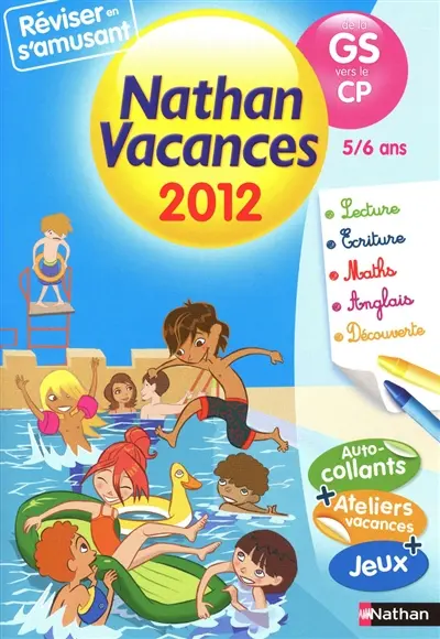 Nathan vacances 2012, de la GS vers le CP, 5-6 ans