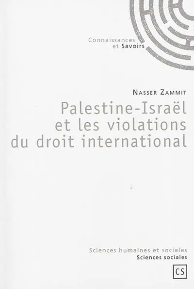 Palestine-Israël et les violations du droit international