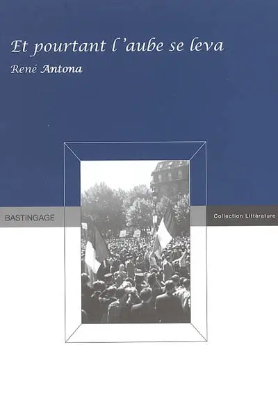 Et pourtant l'aube se leva