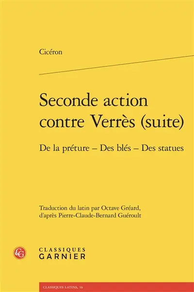 Seconde action contre Verrès (suite) : de la préture, des blés, des statues
