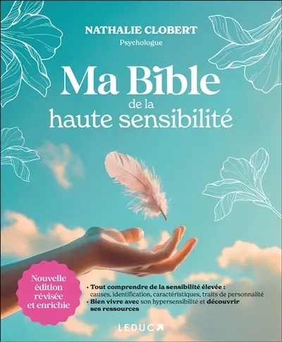 Ma bible de la haute sensibilité