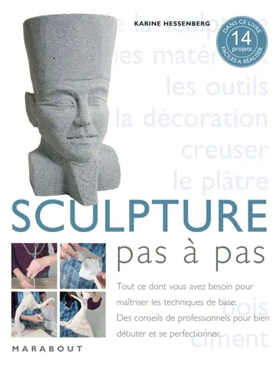 La sculpture : tout ce que vous devez savoir pour créer de magnifiques oeuvres sculptées