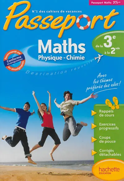 Passeport maths, physique chimie, de la 3e vers la 2de