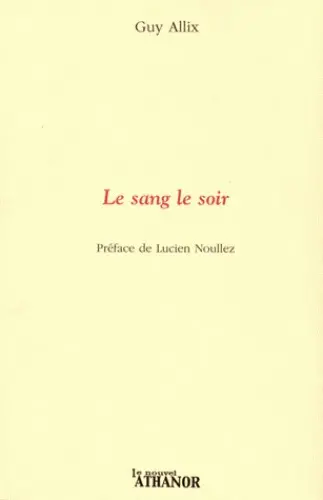 Le sang le soir