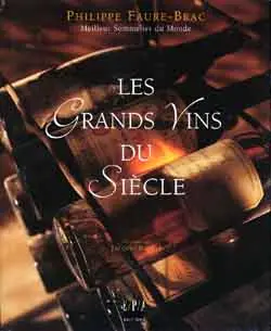 Les grands vins du siècle