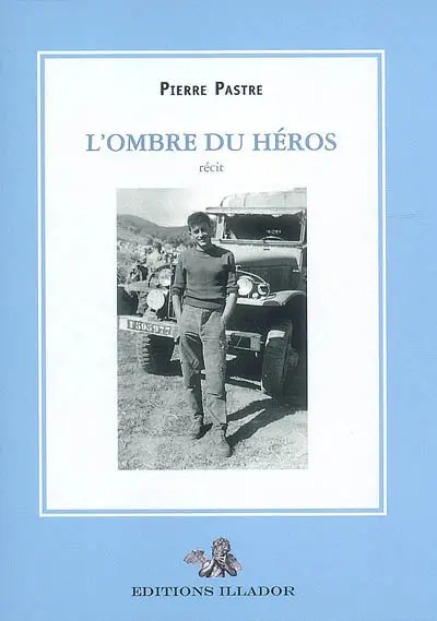 L'ombre du héros : récit