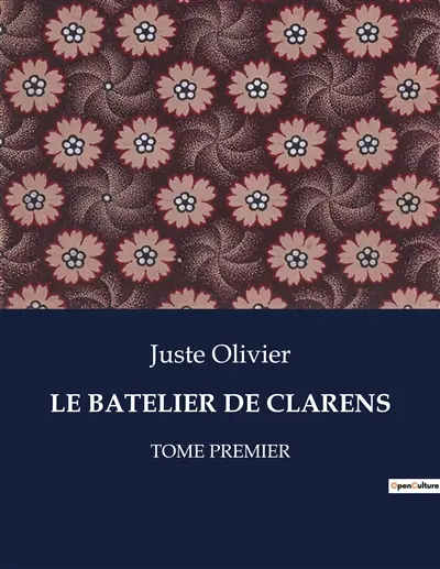LE BATELIER DE CLARENS : Les mystères du Léman révélés par un batelier solitaire