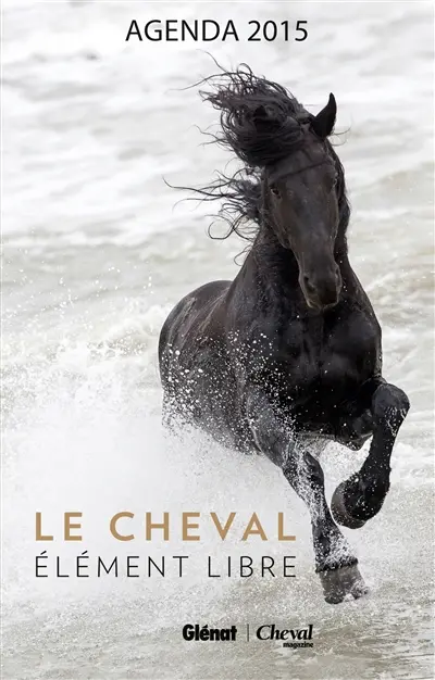 Le cheval, élément libre : agenda 2015