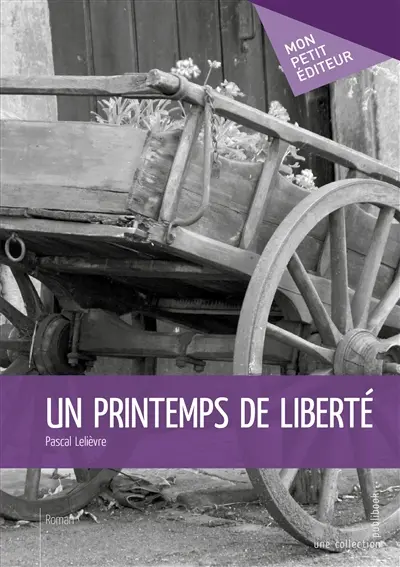 Un printemps de liberté