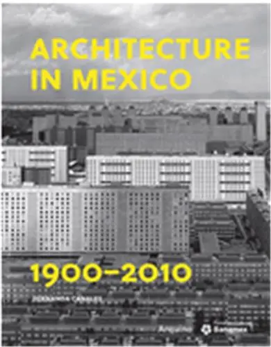 Architecture in Mexico, 1900-2010