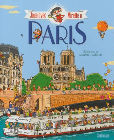 Joue avec Mirette à Paris