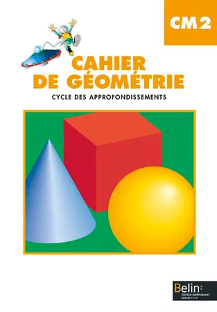 Cahier de géométrie CM2