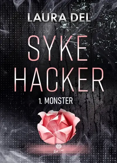 Syke hacker. Vol. 1. Monster