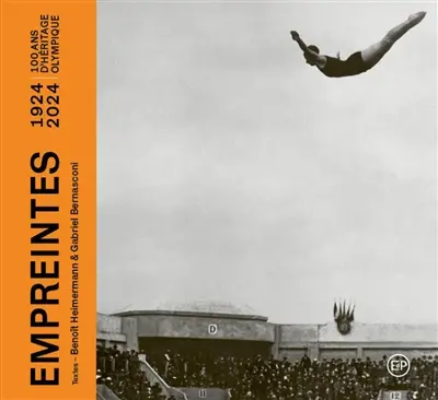 Empreintes : 1924-2024 : 100 ans d'héritage olympique