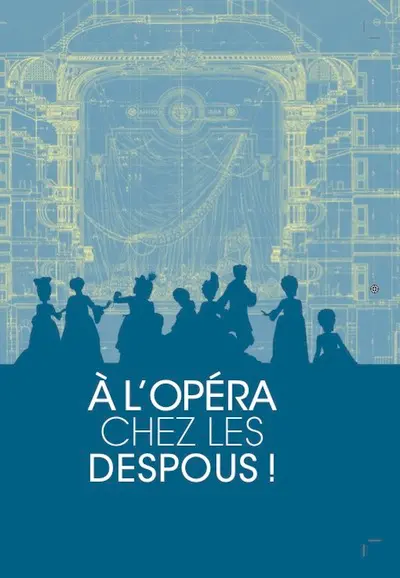 A l'opéra chez les Despous !